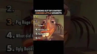 Ranking out of context Chicken Little moments 😂