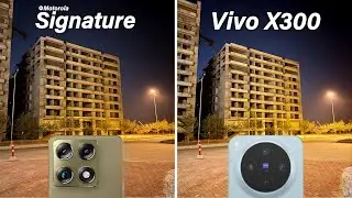 Сравнение камер Motorola Signature и Vivo X300.