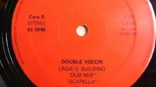 DOUBLE VISION -UNSAFE  BUILDING 1993