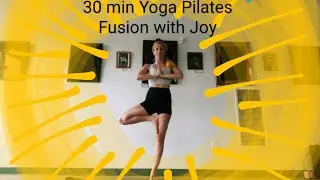 Move with Joy 30 min Yoga Pilates Fusion class #yoga #pilates #movewithjoy #30minyoga