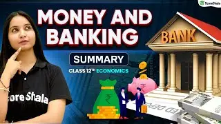 MONEY & BANKING in 1 Shot - Summary (Everything Covered) | Class 12th Macro Economics