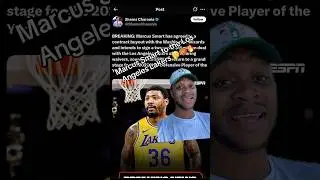 Marcus Smart to LA🔥🏀 #explore #fyp #reaction #shorts #sports #nba #losangeles #lakers #lebronjames