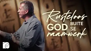 RUSTELOOS BUITE GOD SE RAAMWERK │ DOXA DEO MOOT AANLYN