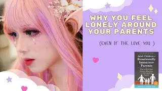 Why You Feel Lonely Around Your Parents (Even If They Love You)