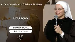 Pregação - Irmã Maria Raquel (29/01/2026)