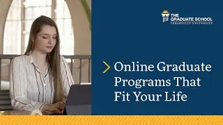 Online Grad Programs That Fit Your Life