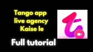 Tango app ki agency kaise le sakte hai