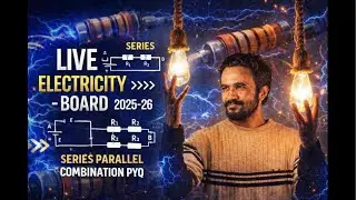 Electricity LIVE Class 10 Physics | Complete Chapter for Board Exam 2026