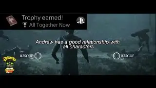 Little Hope - All Together Now Trophy / Achievement Guide