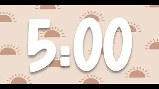 5 Minute Classroom Timer | Boho Classroom Timer | Neutral Classroom Timer