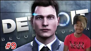 TIME TO PICK A SIDE!!!!!  Detroit Become Human (Episode 9)