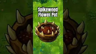 Fusion Plant 422: Spikeweed Flower Pot #pvzfusion #mobilegame #pvzgame #plantsvszombies