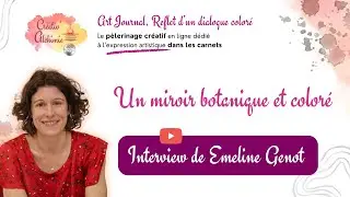 🌿 Un miroir botanique et color&eacute; avec Emeline Gernot | Cr&eacute;ativ'Alchimie 2026
