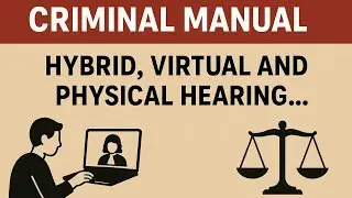 Criminal manual | Hybrid, Virtual, and Physical hearing | LLB third year | law in Marathi 