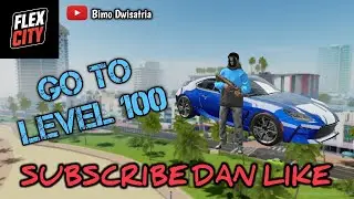 MODE PUSH LEVEL DULU GEZZ Flex city