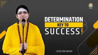 #WiseWeekend | Determination is the Key to Success | DJJS Life Hacks #3
