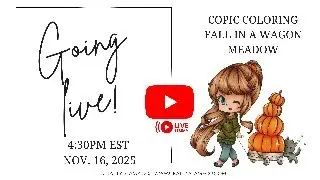 Copic Coloring Tutorial | Fall in a Wagon Meadow | Crafty Stamp Co Live
