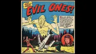 THE EVIL ONES   Vintage Horror Comic Book