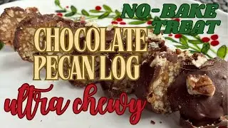 Easy 3-Ingredient Chocolate Covered Pecan Log | No Bake Dessert Recipe