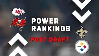 NFL Power Rankings Post Draft