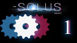 The Solus Project - 1 - Crash
