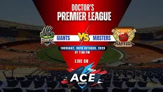Match 1: Giants Vs Masters | Doctor's Premier League - Season 6
