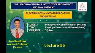 LECTURE 06 - Envelope Detector (AM Demodulator) #Envelopedetector #Lineardiodedetector #modulation