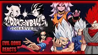 Evil Goku Reacts To A Dragonball Gohanverse Movie | Android 21