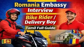 Bike Rider & Delivery Boy Interview  Romania Embassy Sri Lanka  Tamil Full Guide