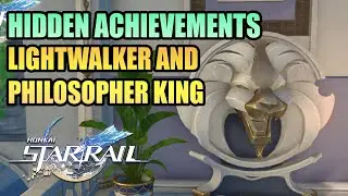 All 8 Verax Leo Location Philosopher King and Lightwalker Hidden Achievement HONKAI STAR RAIL 3.0