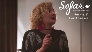 Annie & The Circus - The Movement | Sofar Oslo