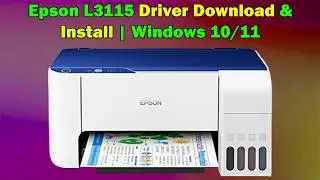 Epson L3115 Driver Download & Install | Windows 10/11