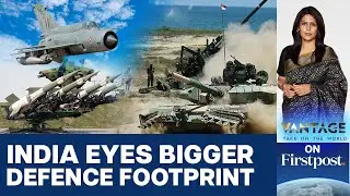 India Sends Defence Attach&eacute;s to Global South Nations | Vantage with Palki Sharma