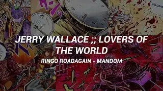 《Jerry Wallace》- Lovers Of The World //Sub.Espa&ntilde;ol//