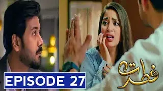 Fitrat Episode 27 - Har Pal Geo Dramas - 29 November 2020