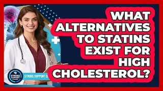 What Alternatives To Statins Exist For High Cholesterol?