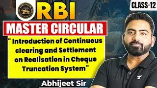IBPS PO Mains 2025 | RBI Circular Class 12 | Introduction of Continuous Clearing | Abhijeet Sir