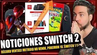 🔥NOTICIONES Nintendo Switch 2! Nintendo HACE HISTORIA! VENTAS BRUTALES! Metroid FRACASA y MUCHO MÁS!