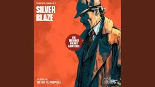 Kapitel 31 - Silver Blaze
