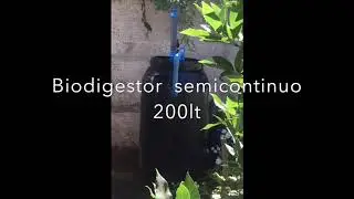 Biodigestor semicontinuo 200 litros