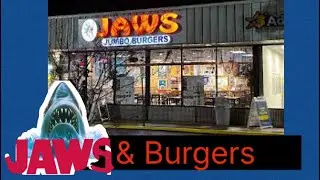 WONDERINGS: Jaws Jumbo Burgers!