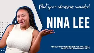 Meet your Admissions Counselor, Nina Lee!