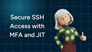 Secure SSH Access with MFA and JIT | StrongDM