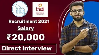 IIAP Recruitment 2021 | 2 Job Updates | Direct Interview | THSTI Recruitment 2021 | Latest Jobs 2021