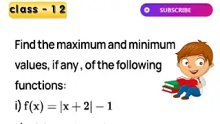Find the maximum and minimum values, if any, of the following functions given by f(x) = |x + 2 | – 1