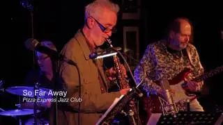 Mo Foster & Friends: So Far Away