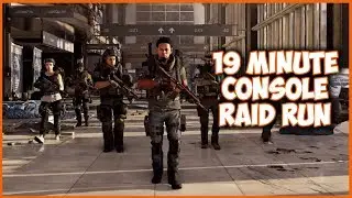 THE DIVISION 2 | 19 MINUTE CONSOLE RAID RUN | LIVE STREAM COMPLETION TIME