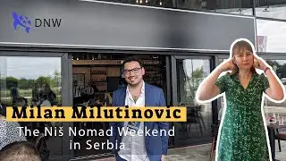 One Digital Nomad Returns to His Roots and Creates Ni&scaron; Nomad Weekend (August 9-12) in Ni&scaron;, Serbia