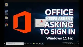 How to Fix Microsoft Office Keeps Asking to sign on Windows 11