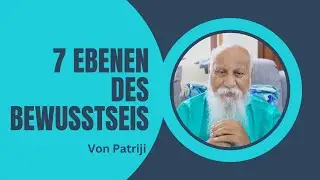 7 Ebenen des Bewusstseis